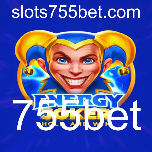 EnergyJoker: Explorando o Universo Vibrante de Entretenimento com 755bet